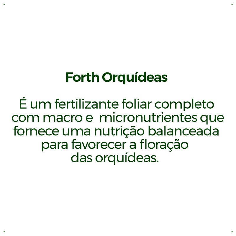 adubo-forth-orquideas-floracao-500ml-pronto-uso-7898268382951_6